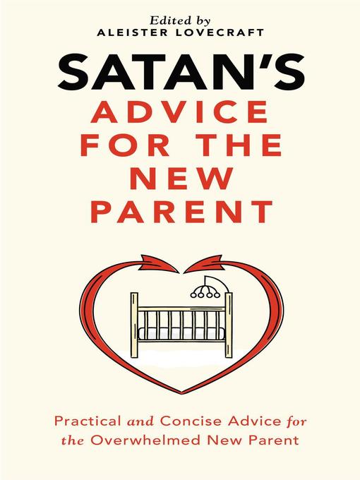 Title details for Satan's Advice for the New Parent by Aleister Lovecraft - Available